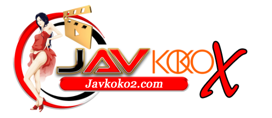 JAVKOKOx.COM หนังAVญี่ปุ่น หนังAVซับไทย หนังAV UNCEN หนังJAV หนังโป๊มาใหม่ หนังเอ็กเด็ด หนังX18 หนังXXXดูฟรี ครบทุกสไตล์หลายรสชาติให้อรรถรสความเงี่ยนแบบเต็มระบบไม่มีกั๊ก